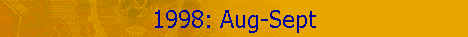 1998: Aug-Sept